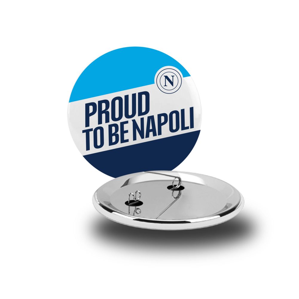 SPILLA BADGE DIAM. 45MM.CON SCRITTA PROUD TO BE NAPOLI