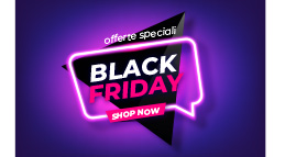OFFERTE BLACK FRIDAY